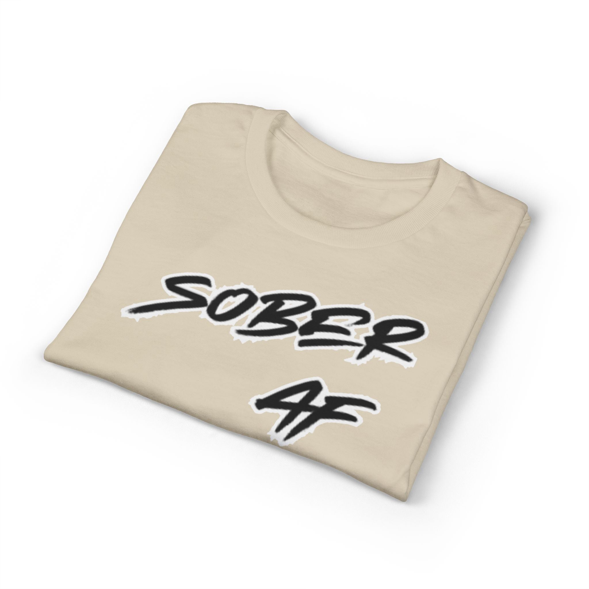 Sober AF Graphic T‑Shirt — Bold Recovery Statement Tee