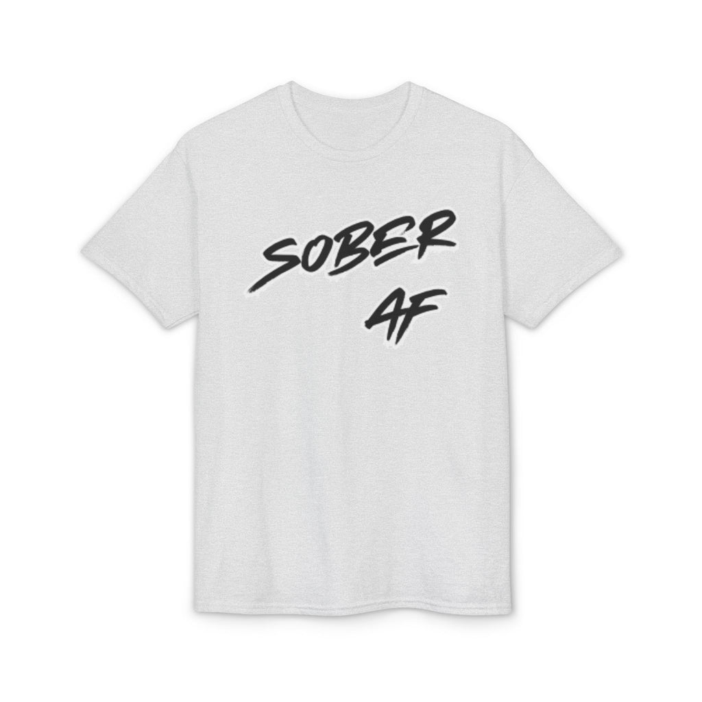 Sober AF T-Shirt – Bold Recovery Pride Tee