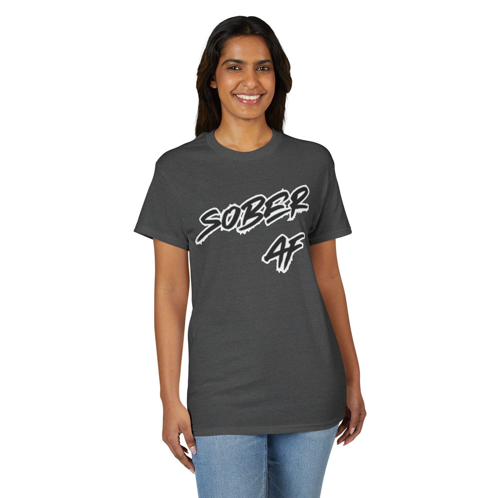 Sober AF T-Shirt – Bold Recovery Pride Tee