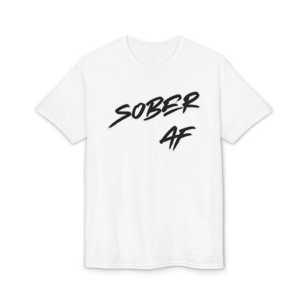 Sober AF T-Shirt – Bold Recovery Pride Tee