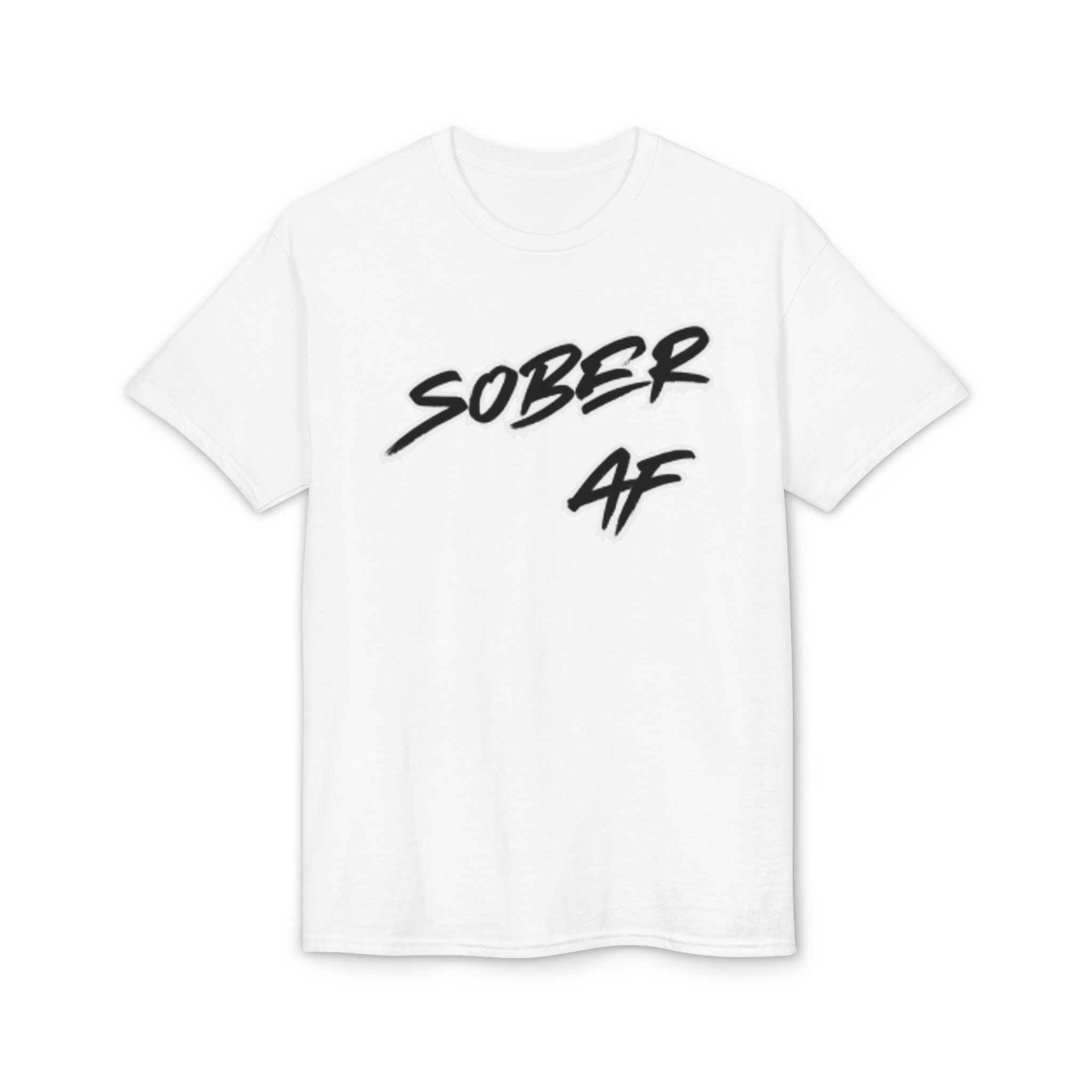 Sober AF T-Shirt – Bold Recovery Pride Tee