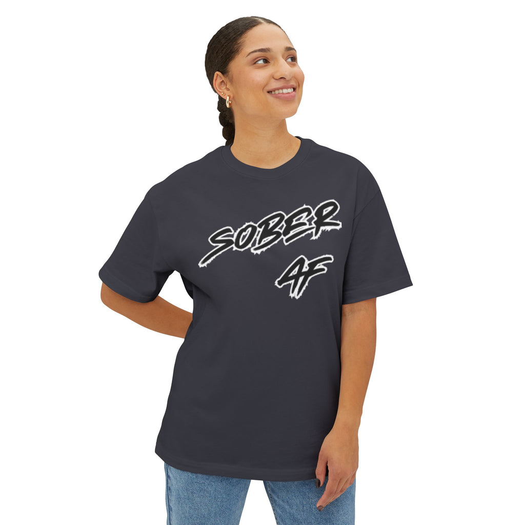 Sober AF Oversized Boxy Tee — Bold Recovery Statement Shirt