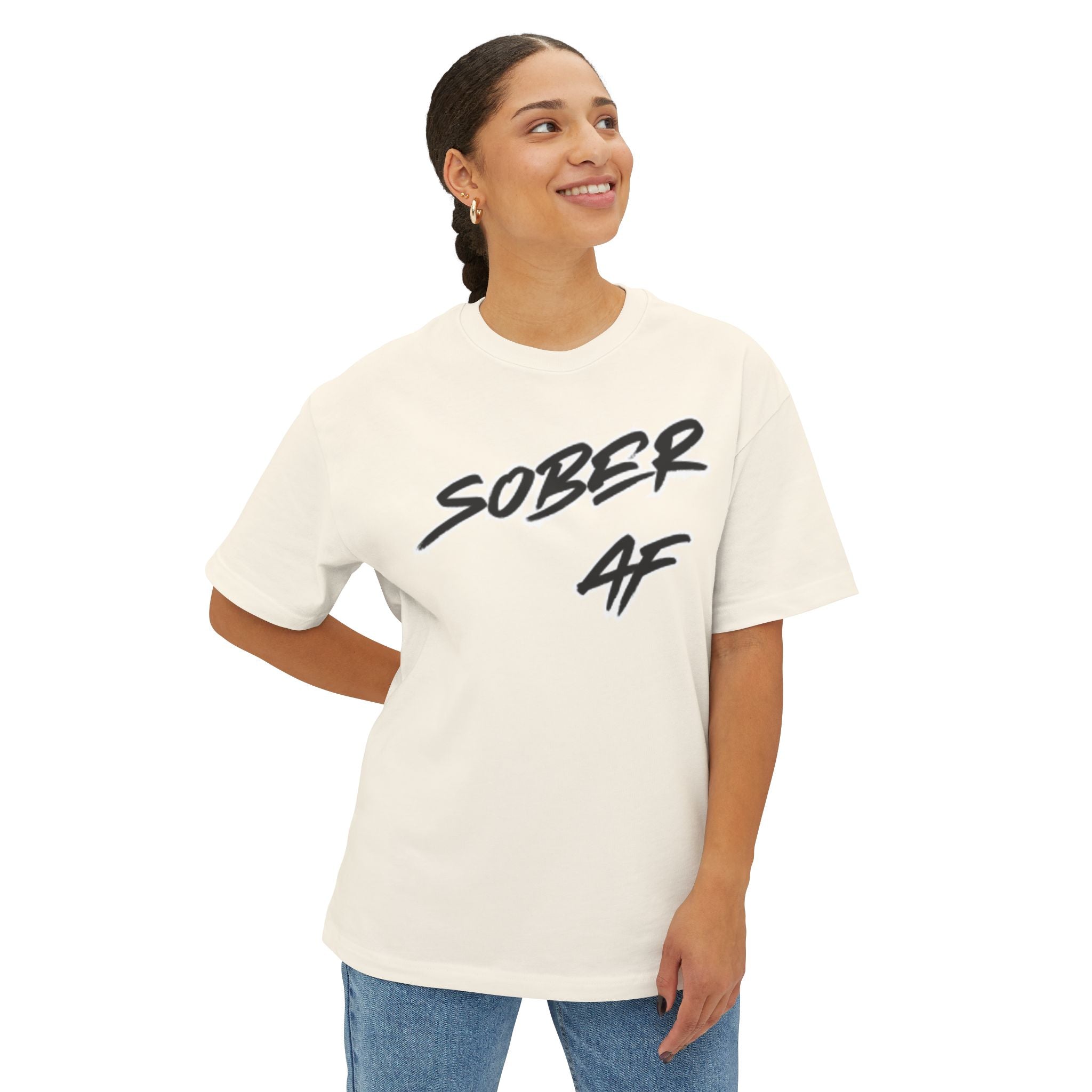 Sober AF Oversized Boxy Tee — Bold Recovery Statement Shirt