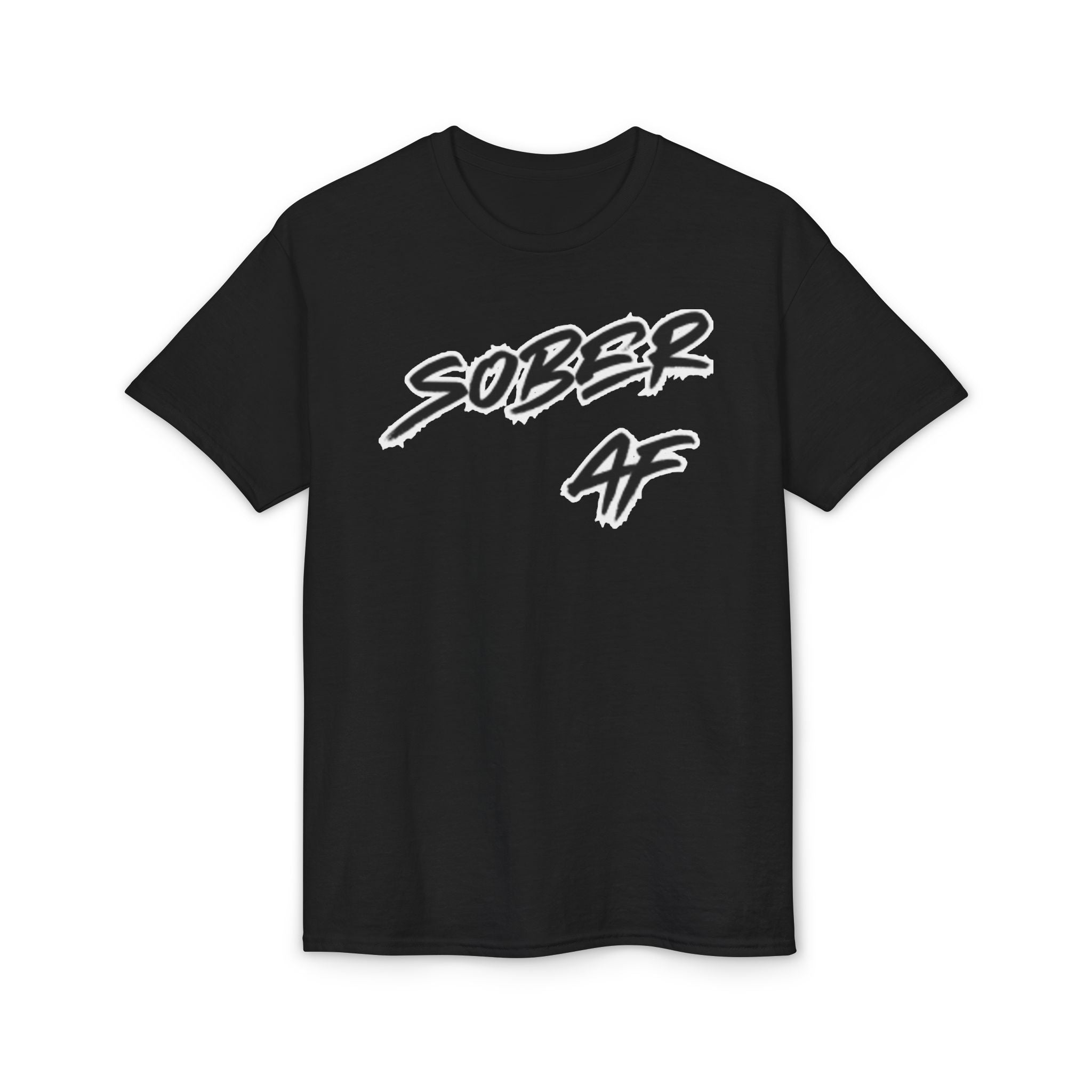 Sober AF Graphic T‑Shirt — Bold Recovery Statement Tee