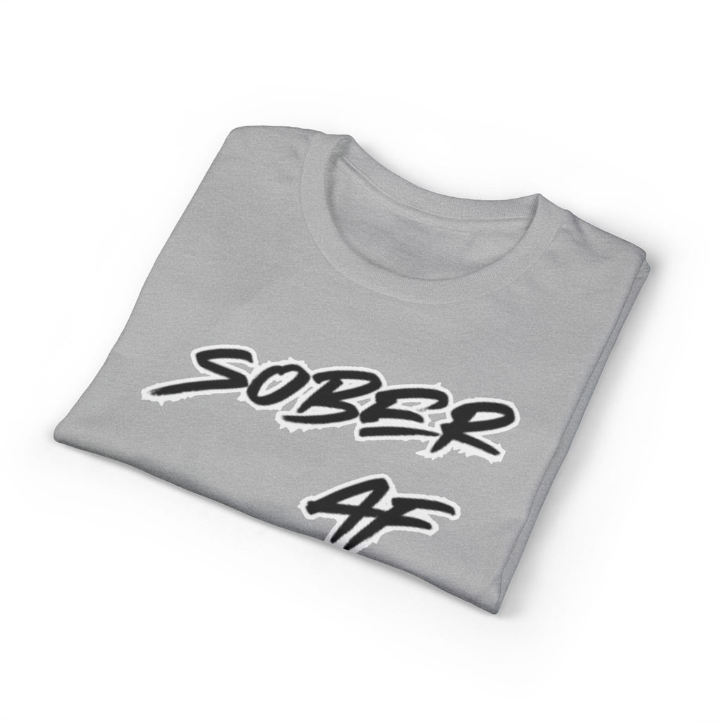Sober AF T-Shirt – Bold Recovery Pride Tee
