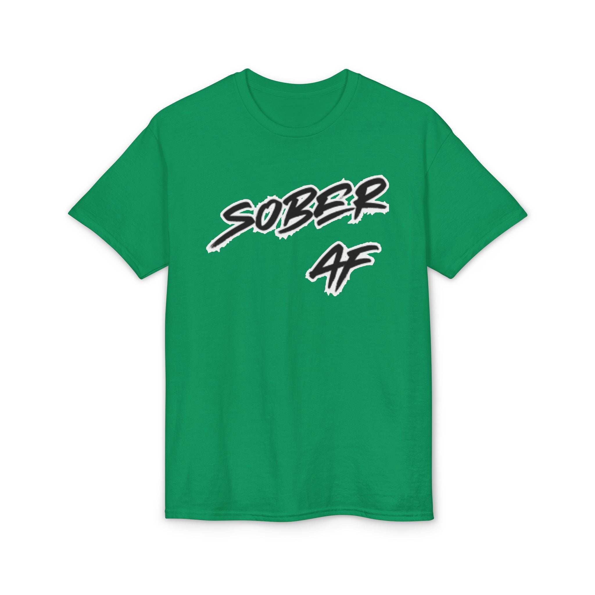 Sober AF T-Shirt – Bold Recovery Pride Tee