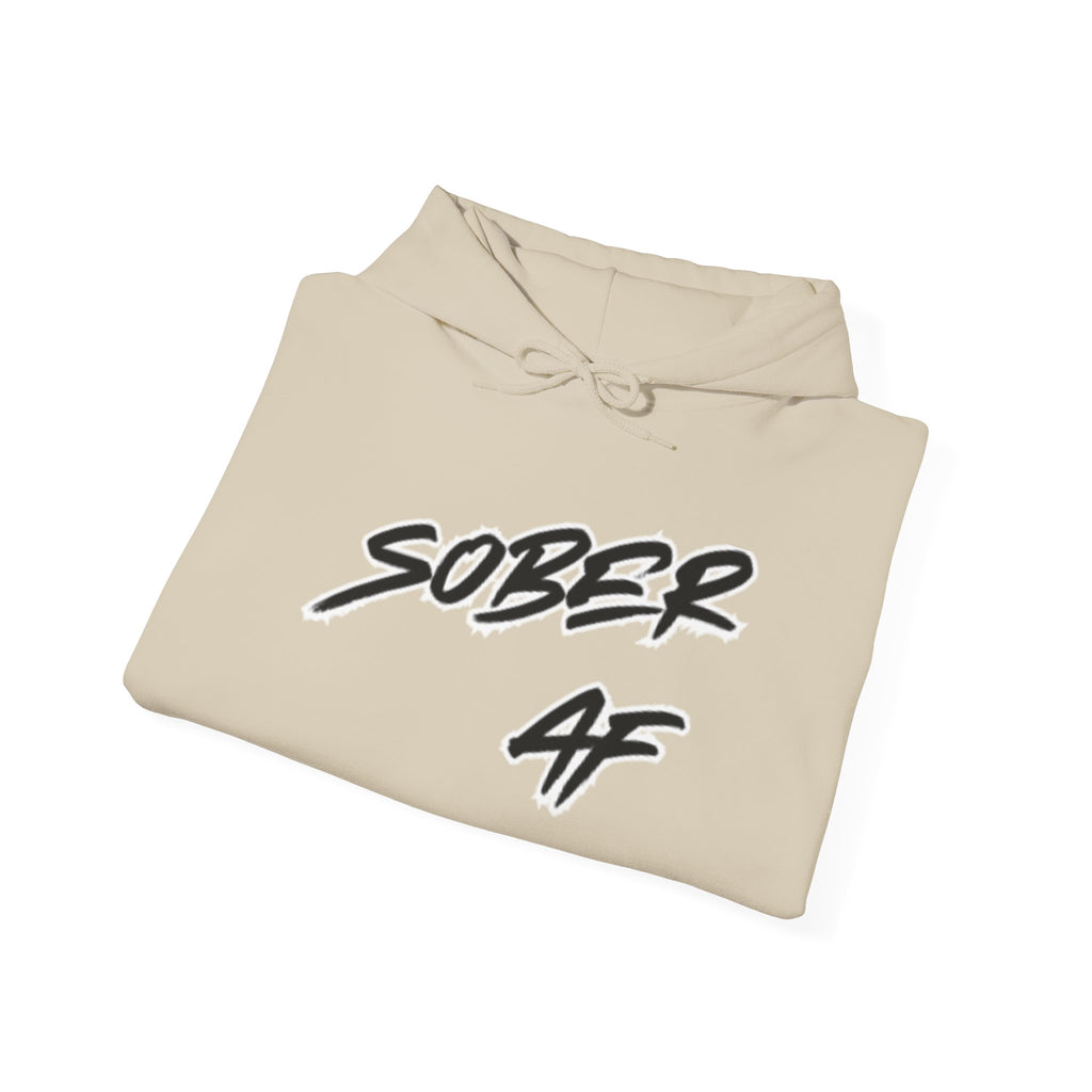 Sober AF Hoodie — Minimal Script Slogan Pullover for Sobriety & Recovery