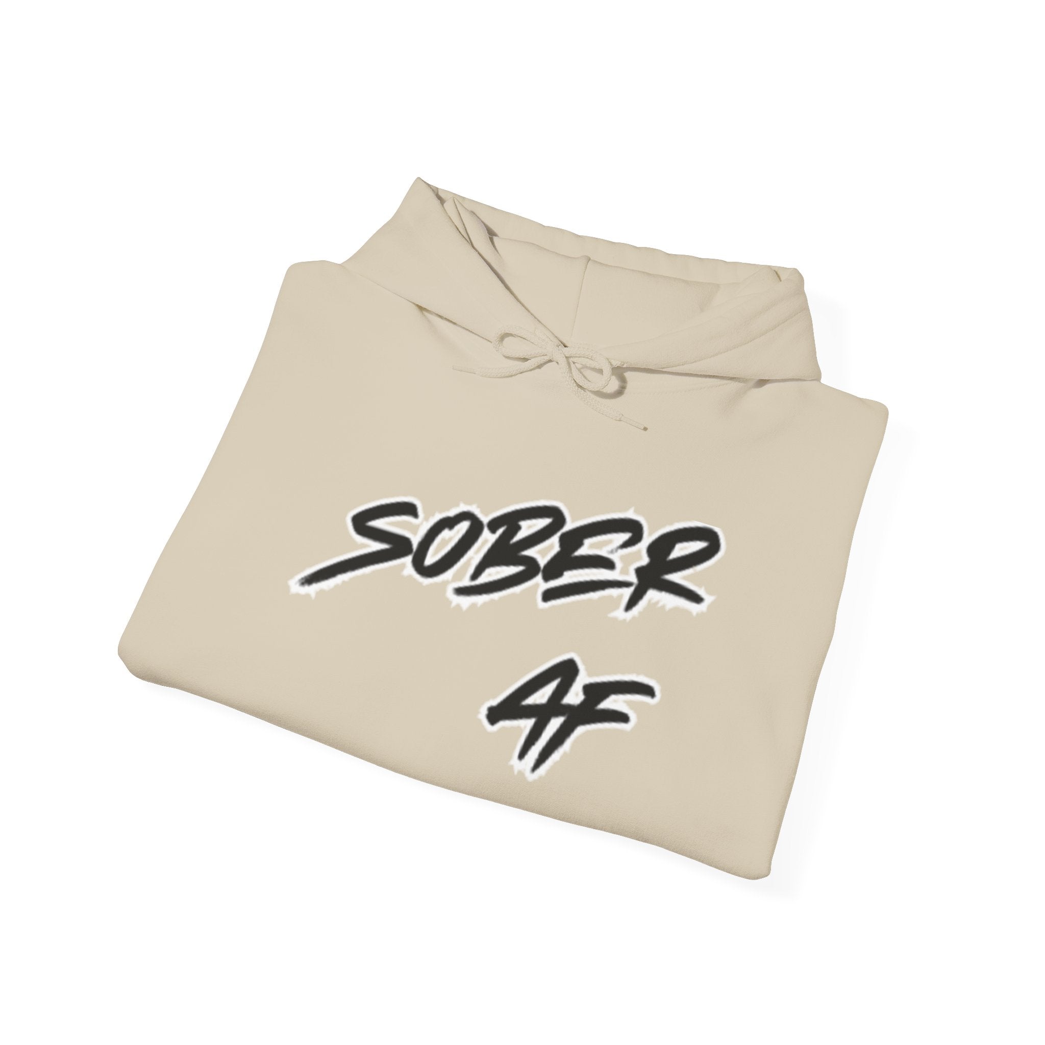 Sober AF Hoodie — Minimal Script Slogan Pullover for Sobriety & Recovery