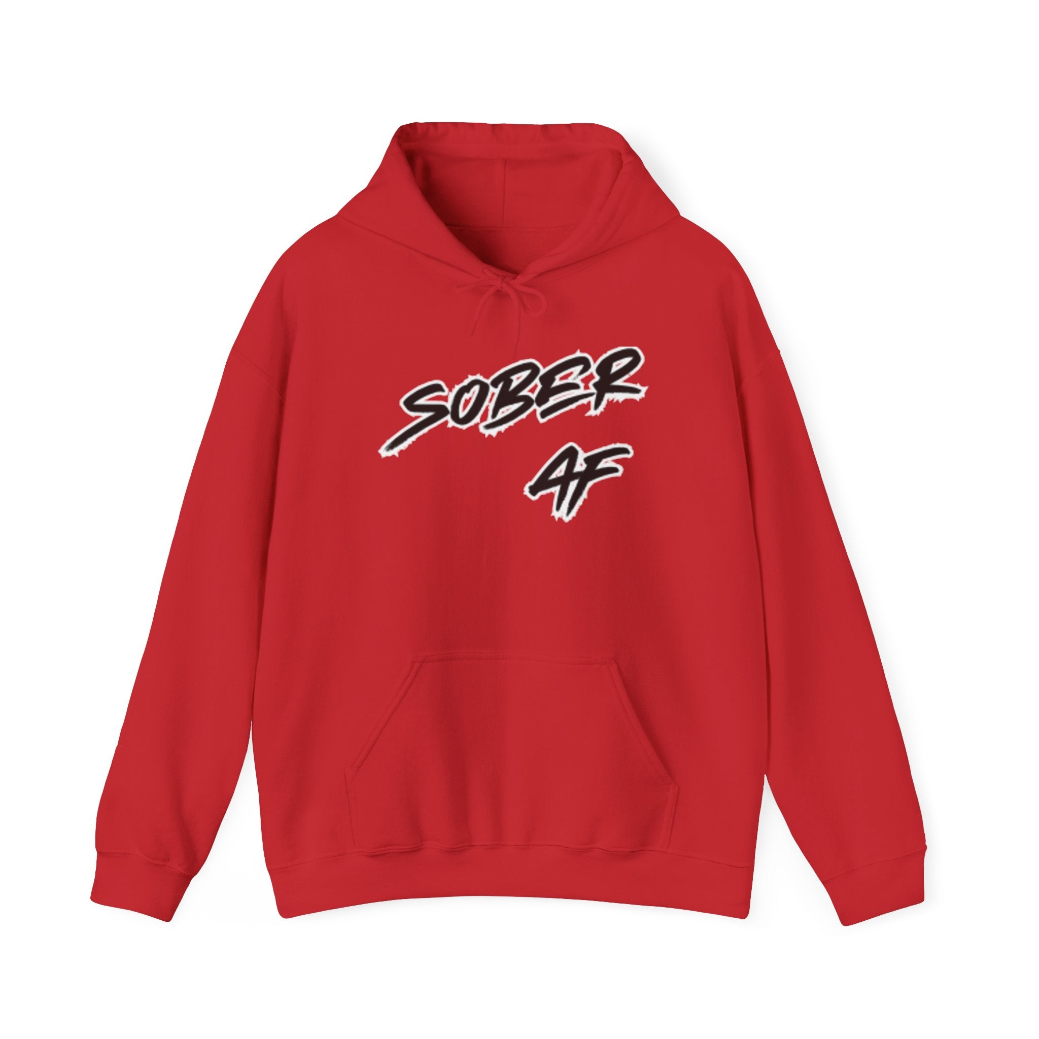 Sober AF Hoodie — Minimal Script Slogan Pullover for Sobriety & Recovery