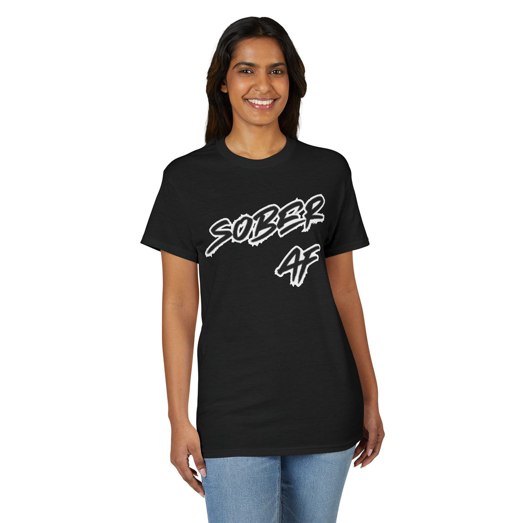 Sober AF T-Shirt – Bold Recovery Pride Tee