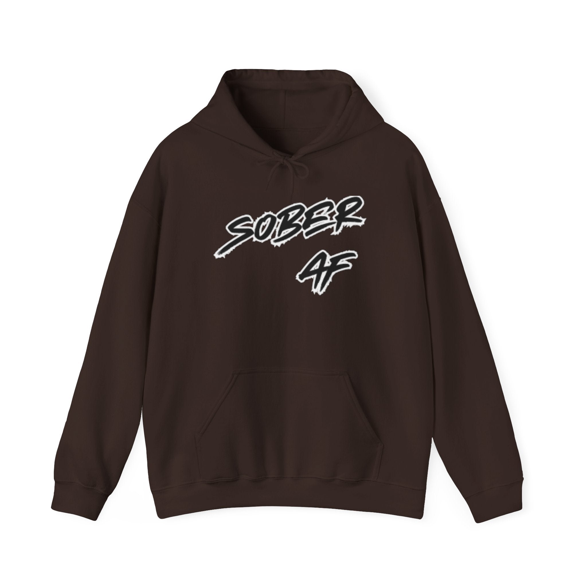 Sober AF Hoodie — Minimal Script Slogan Pullover for Sobriety & Recovery