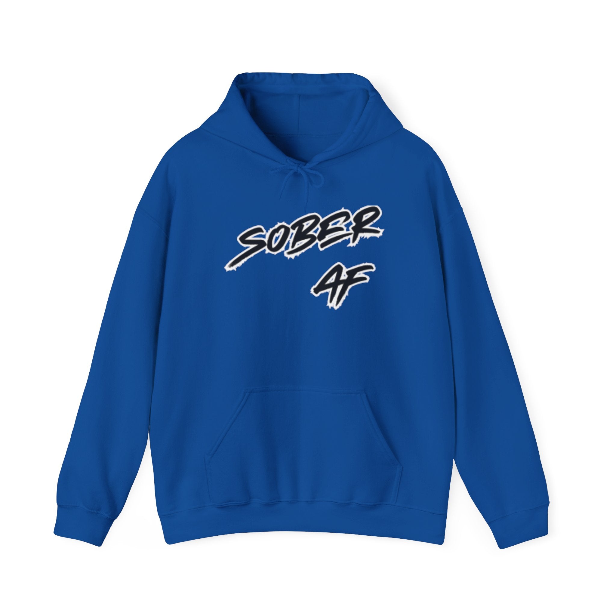 Sober AF Hoodie — Minimal Script Slogan Pullover for Sobriety & Recovery